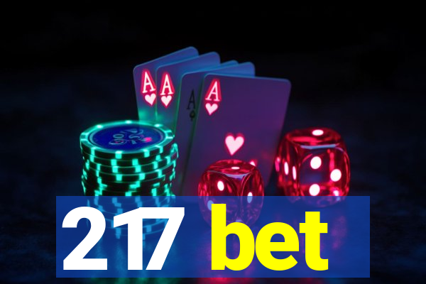 217 bet